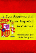 Los Secretos del Tenis Espanol