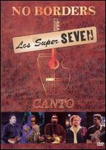 Los Super Seven: No Borders - Canto - Michael Borofsky; Wayne Miller