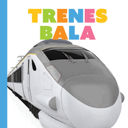 Los Trenes Bala