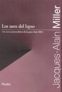 Los Usos del Lapso