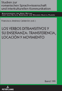 Los Verbos Ditransitivos Y Su Enseanza: Transferencia, Locaci?n Y Movimiento