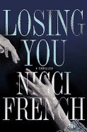 Losing You - French, Nicci
