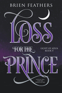 Loss for the Prince