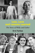 Loss, Love and Lessons Learned: The Story of Willy and Esther