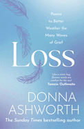 Loss: Poems to better weather the many waves of grief