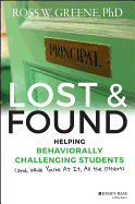 Lost and Found: Helping Behaviorally Challenging Students (And, While You're at It, All the Others)