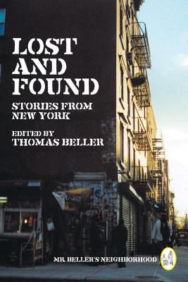 Lost and Found: Stories from New York - Beller, Thomas (Editor)