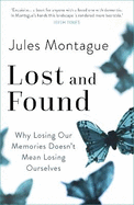 Lost and Found: Why Losing Our Memories Doesn't Mean Losing Ourselves