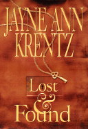 Lost and Found - Krentz, Jayne Ann