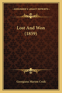 Lost and Won (1859)