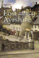 Lost Ayrshire