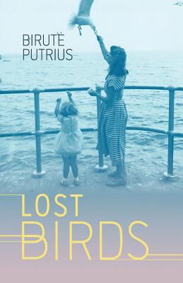 Lost Birds - Putrius, Birute