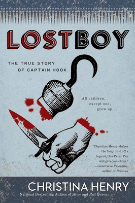 Lost Boy: The True Story of Captain Hook - Henry, Christina