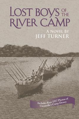 Lost Boys of the River Camp - Turner, Jeff