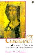 Lost Christianity - Needleman, Jacob