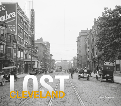 Lost Cleveland - DeMarco, Laura