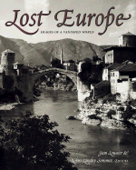 Lost Europe: Images of a Vanished World