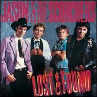 Lost & Found/Fervor - Jason & the Scorchers