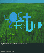 Lost & Found: Objets Trouva(c)S: Design Britannique Critique