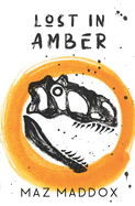 Lost in Amber: Relic #4