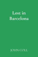 Lost in Barcelona