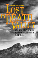 Lost in Death Valley: The True - Goldsmith, Connie, and Goldsmith Connie