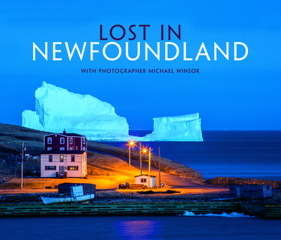 Lost in Newfoundland - Winsor, Michael