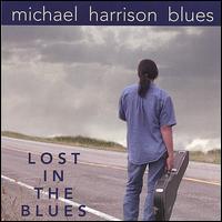 Lost in the Blues - Michael Harrison
