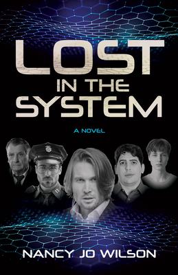 Lost in the System - Wilson, Nancy Jo