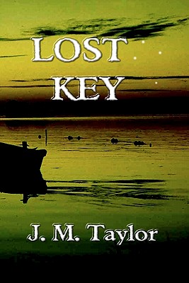 Lost Key - Taylor, J M