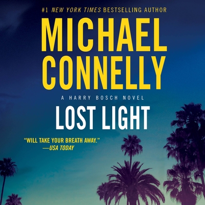 Lost Light - Connelly, Michael, and Cariou, Len (Read by)