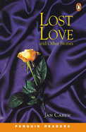 Lost Love & Other Stories New Edition