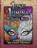 Lost Lumina: A Sequel to "The Lumina Chronicles"