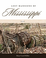 Lost Mansions of Mississippi, Volume II