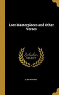 Lost Masterpieces and Other Verses