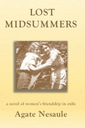 Lost Midsummers: A Novel of Women's Friendship in Exile