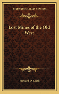 Lost Mines of the Old West