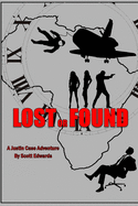 Lost or Found: A Justin Case Adventure