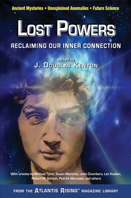 Lost Powers: Reclaiming Our Inner Connection - Kenyon, J Douglas (Editor)