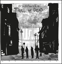Lost Songs - ...And You Will Know Us by the Trail of Dead