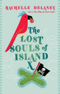 Lost Souls Of Island X