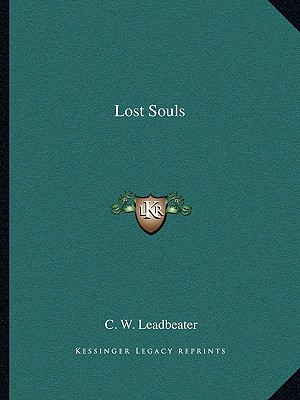 Lost Souls - Leadbeater, C W