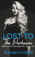 Lost to the Darkness