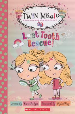 Lost Tooth Rescue! - Ledger, Kate