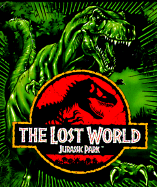 Lost World Jur Park: Mighty Ch - Whitman, John, and Chronicle Books, and Koepp, David