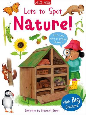 Lots to Spot Sticker Book: Nature! - Carpenter, Sarah