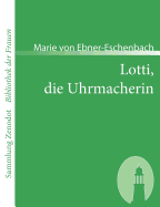 Lotti, die Uhrmacherin