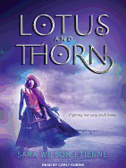 Lotus and Thorn