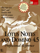 Lotus Notes and Domino Server 4 5 Professional Reference