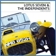 Lotus Seven & the Independents